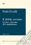 Il debito sovrano. E-book. Formato EPUB ebook di Paolo Perulli