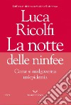 La notte delle ninfee. Come si malgoverna un'epidemia. E-book. Formato EPUB ebook di Luca Ricolfi