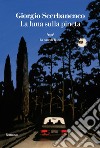 La luna sulla pineta. E-book. Formato EPUB ebook