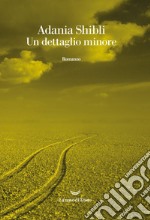 Un dettaglio minore. E-book. Formato EPUB ebook