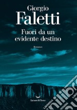 Fuori da un evidente destino. E-book. Formato EPUB ebook