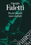 Pochi inutili nascondigli. E-book. Formato EPUB ebook