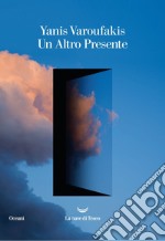 Un altro presente. E-book. Formato EPUB ebook