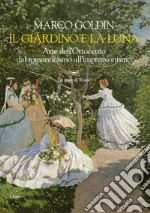 Il giardino e la luna. E-book. Formato EPUB ebook