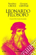 Leonardo filosofo. E-book. Formato EPUB ebook