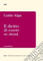 Il diritto di essere se stessi. E-book. Formato EPUB ebook