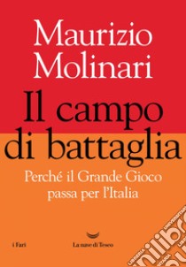 Il campo di battaglia. E-book. Formato EPUB ebook di Maurizio Molinari