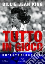 Tutto in gioco. E-book. Formato EPUB