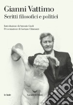 Scritti filosofici e politici. E-book. Formato EPUB ebook