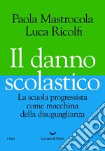 Il danno scolastico. E-book. Formato EPUB ebook