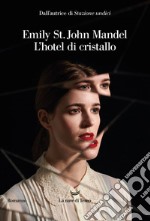 L'hotel di cristallo. E-book. Formato EPUB