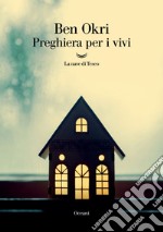 Preghiera per i vivi. E-book. Formato EPUB ebook