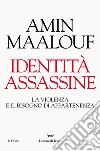 Identità assassine. E-book. Formato EPUB ebook