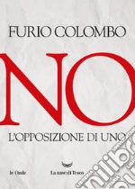 No. L'opposizione di uno. E-book. Formato EPUB ebook