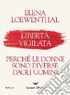 Libertà vigilata. E-book. Formato EPUB ebook