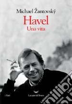 Havel. Una vita. E-book. Formato EPUB