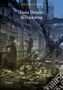 Belladonna. E-book. Formato EPUB ebook di Daša Drndic