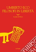 Filosofi in libertà. E-book. Formato EPUB ebook