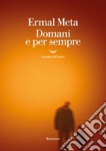 Domani e per sempre. E-book. Formato EPUB ebook