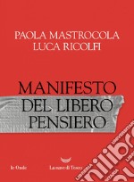 Manifesto del libero pensiero. E-book. Formato EPUB ebook