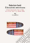 Educazione americana. E-book. Formato EPUB ebook