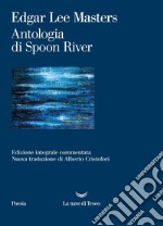 Antologia di Spoon River. E-book. Formato EPUB ebook