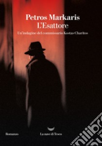 L'Esattore. E-book. Formato EPUB ebook di Petros Markaris