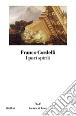 I puri spiriti. E-book. Formato EPUB ebook