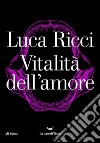 Vitalità dell'amore. E-book. Formato EPUB ebook