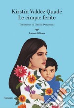 Le cinque ferite. E-book. Formato EPUB