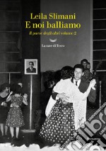 E noi balliamo. E-book. Formato EPUB ebook