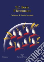 I Terranauti. E-book. Formato EPUB ebook