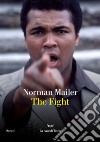 The Fight. E-book. Formato EPUB ebook di Norman Mailer