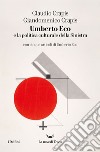 Umberto Eco e la politica culturale della Sinistra. E-book. Formato EPUB ebook