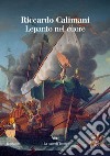 Lepanto nel cuore. E-book. Formato EPUB ebook