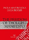 The Freedom of Thought Manifesto. E-book. Formato EPUB ebook