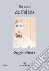 Saggi su Proust. E-book. Formato EPUB ebook di Bernard de Fallois