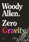Zero Gravity. E-book. Formato EPUB ebook