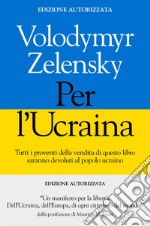 Per l'Ucraina. E-book. Formato EPUB