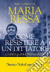 Come resistere a un dittatore. E-book. Formato EPUB ebook