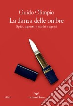 La danza delle ombre. E-book. Formato EPUB ebook