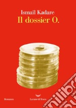 Il dossier O.. E-book. Formato EPUB ebook