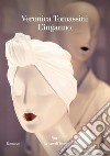 L'inganno. E-book. Formato EPUB ebook di Veronica Tomassini