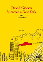 Miracolo a New York. E-book. Formato EPUB ebook