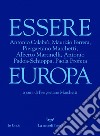 Essere Europa. E-book. Formato EPUB ebook