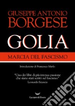 Golia. Marcia del fascismo. E-book. Formato EPUB ebook