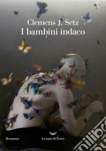 I bambini indaco. E-book. Formato EPUB ebook di Clemens J. Setz