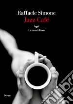 Jazz Cafè. E-book. Formato EPUB ebook