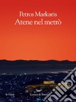 Atene nel metrò. E-book. Formato EPUB ebook