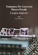 L'aspra stagione. E-book. Formato EPUB ebook